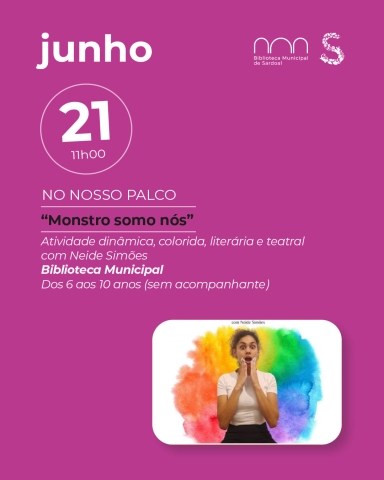 Atividade “Monstro Somos Nós” com Neide Simões